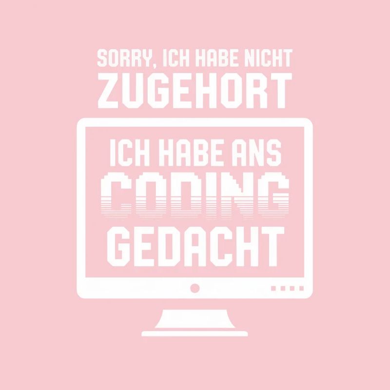 Coding-Gedanke statt Zuhören