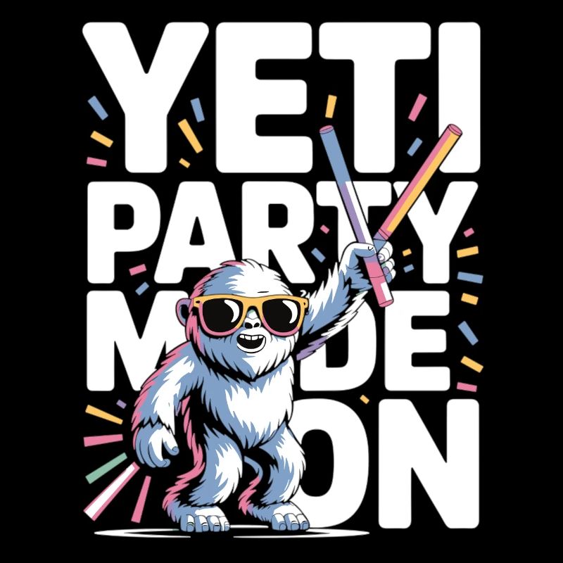 Yeti Party Mode – Funny Party Monster