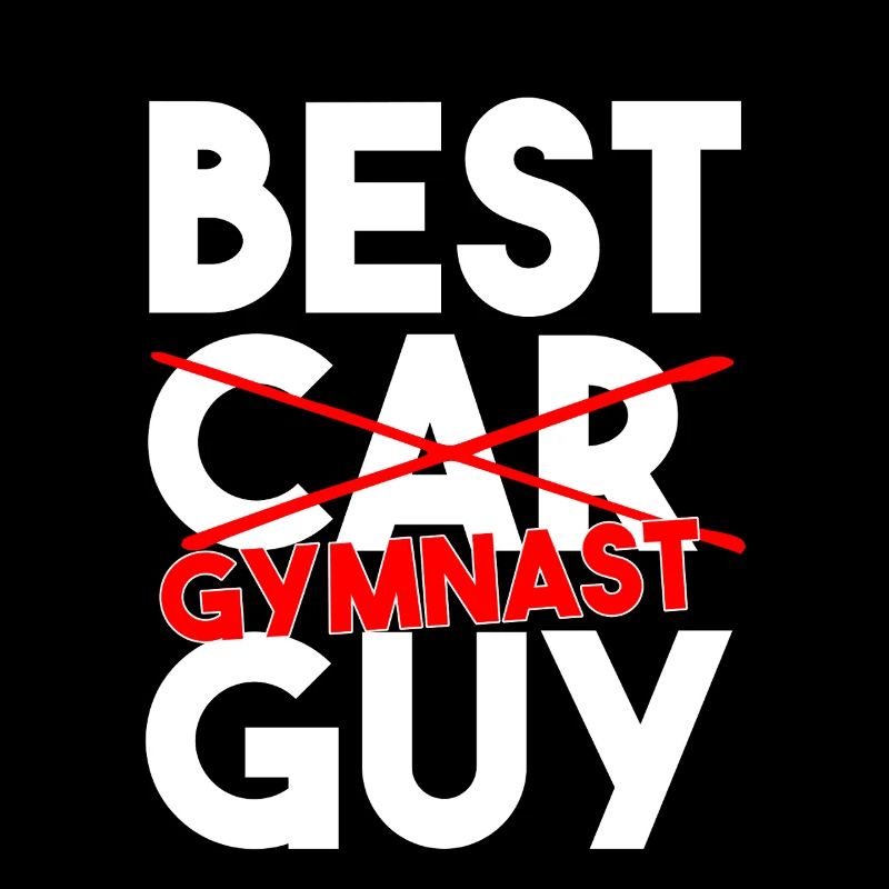 Best Gymnast Guy Funny Athletics Slogan