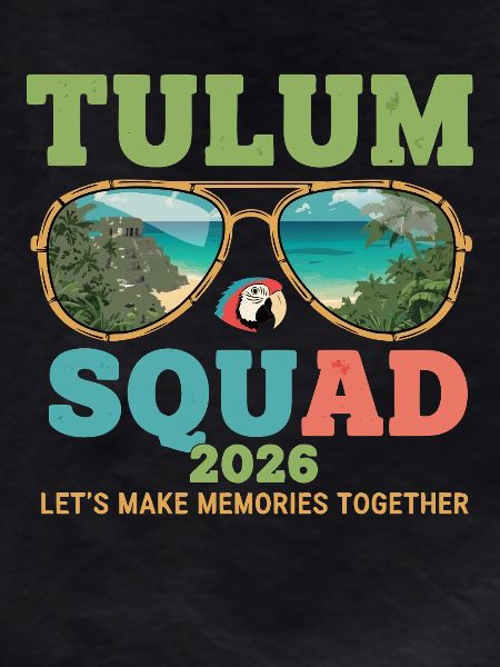 Tulum Squad 2026 Vacation