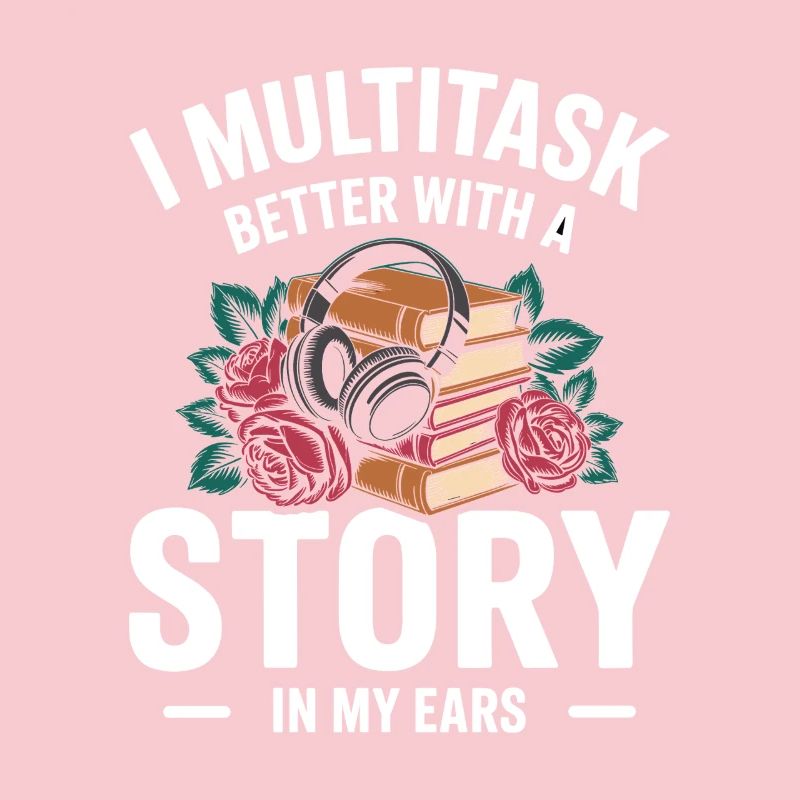 Audiobooks Multitasking Stories Books Nerd