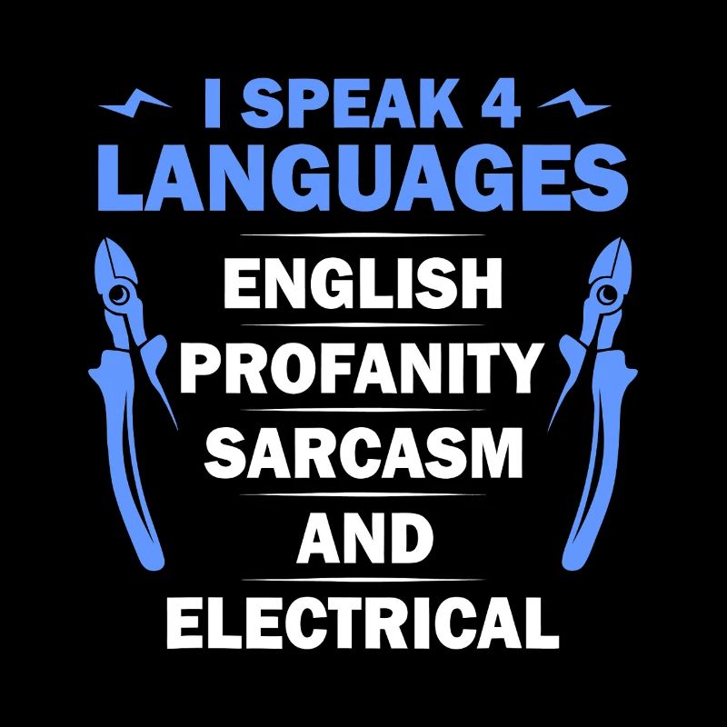 Languages, Sarcasm & Electrical Tee