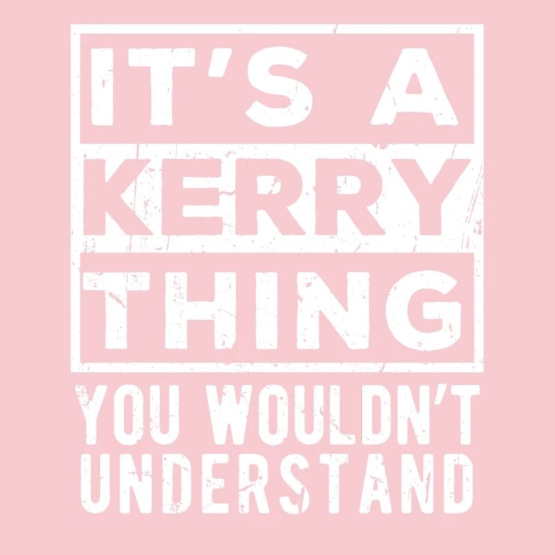 C’est une chose de Kerry que tu ne comprendrais pas