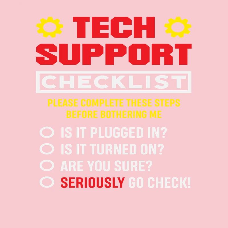 Tech Support Checkliste Stecker drin IT Admin