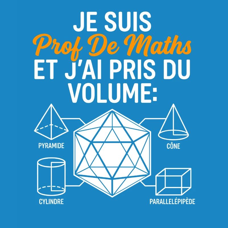 Prof de Maths Volume Humour