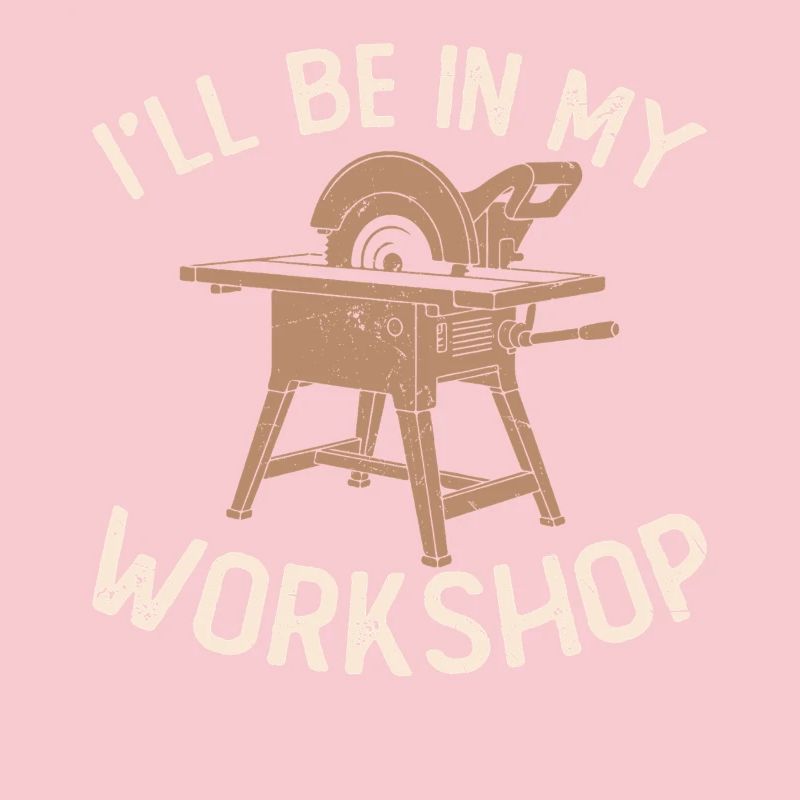 I stay in the workshop workshop craftsman