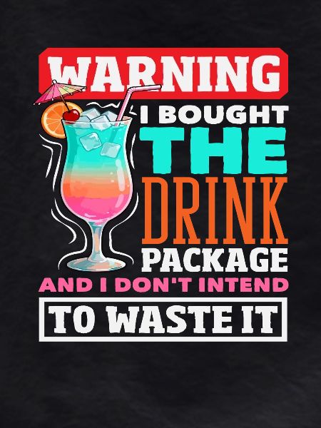 Drink Package Warning Alcohol Cruise