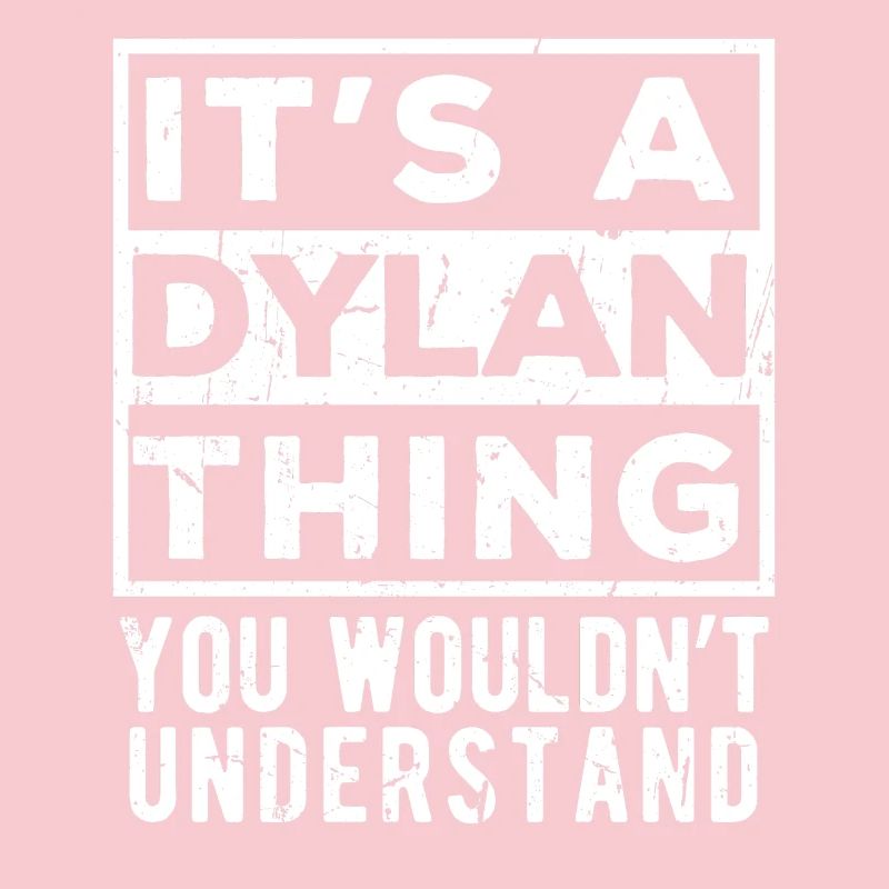 C’est une chose de Dylan que tu ne comprendrais pas