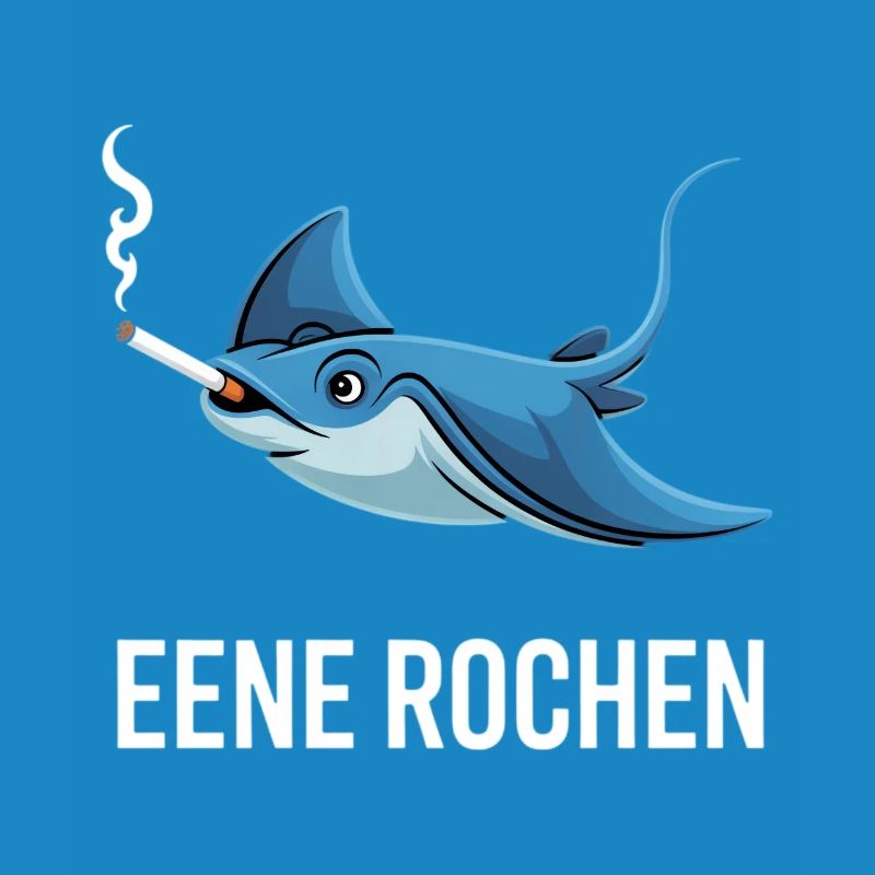 Eene Rochen Raucher Spruch Zigarette Kippe Rauchen