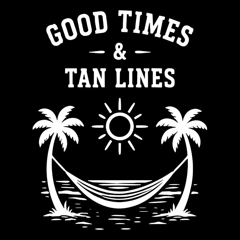 Good Times and Tan Lines Beach Vacation Summer