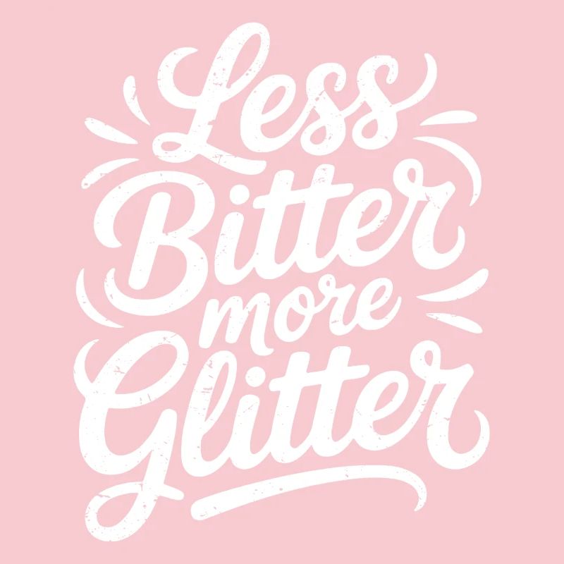 moins amer plus de paillettes