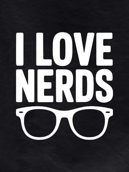 I Love Nerds
