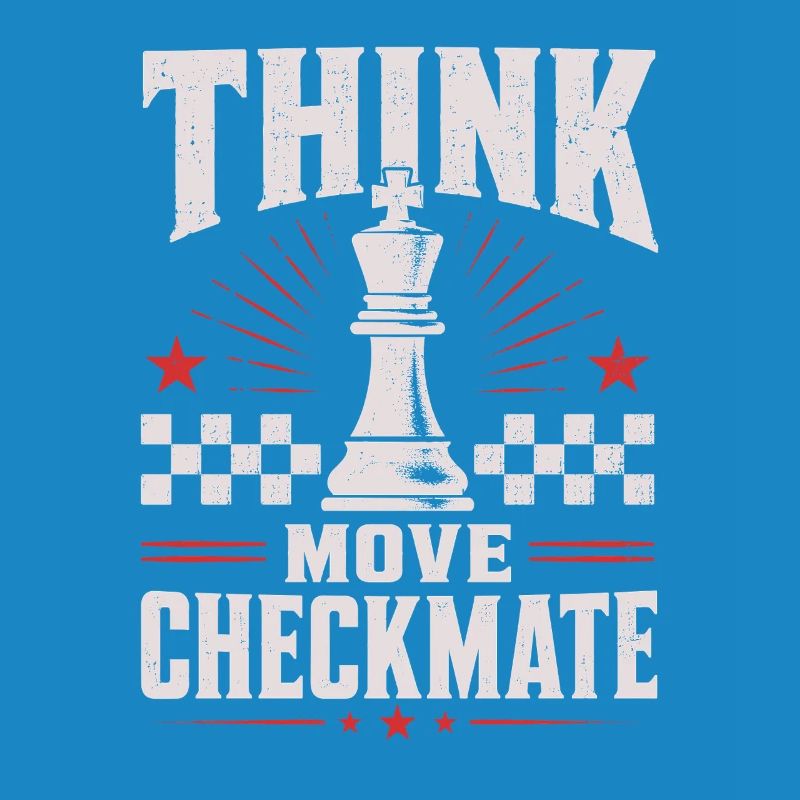 Chess Checkmate Think Move Shirt