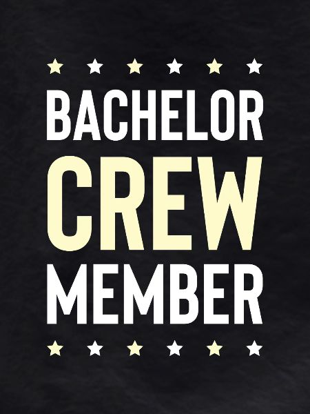 Bachelor Crew