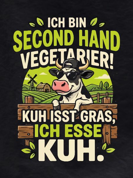 Ich bin Second Hand Vegetarier!