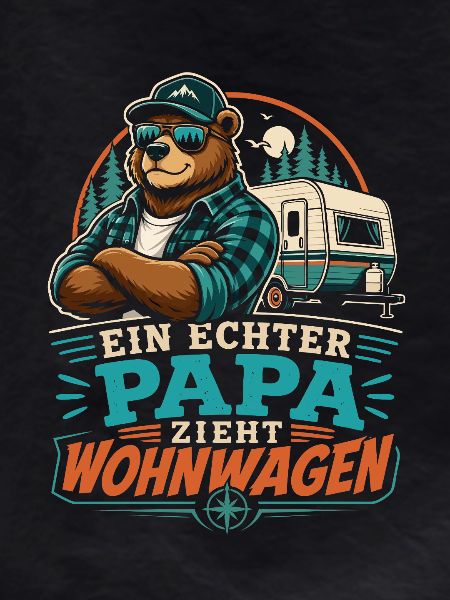 Ein echter Papa zieht Wohnwagen