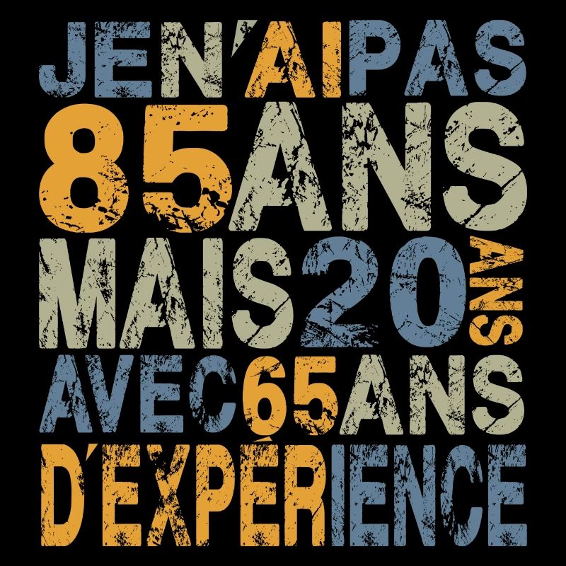 je n'ai pas 85 ans, anniversaire 85 ans