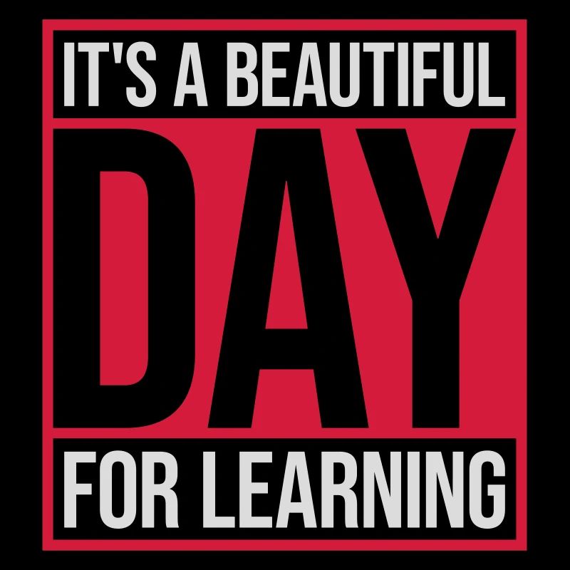 beautiful day for learning
