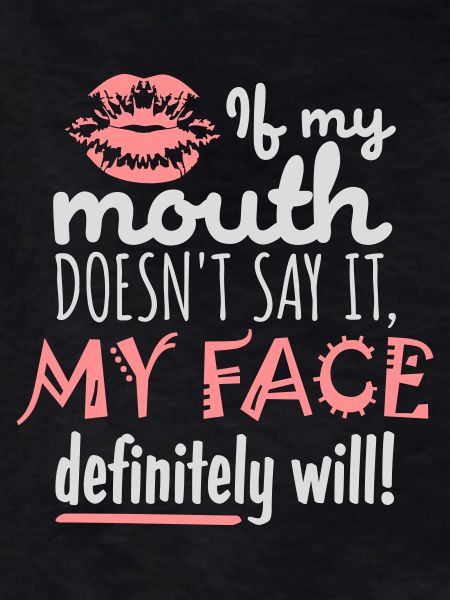 my face definitely will