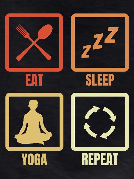 Eat Sleep Yoga Repeat