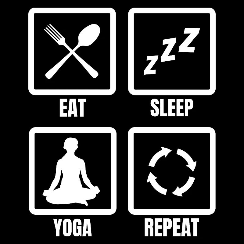 Eat Sleep Yoga Repeat