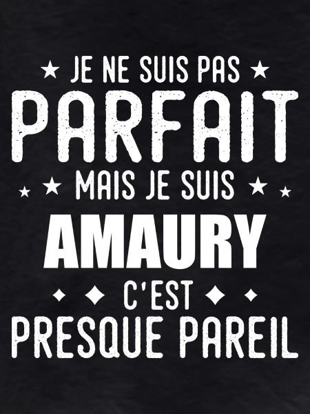 Amaury: authentic, imperfect, top, perfection