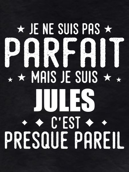 Jules: authentic, imperfect, top, perfection