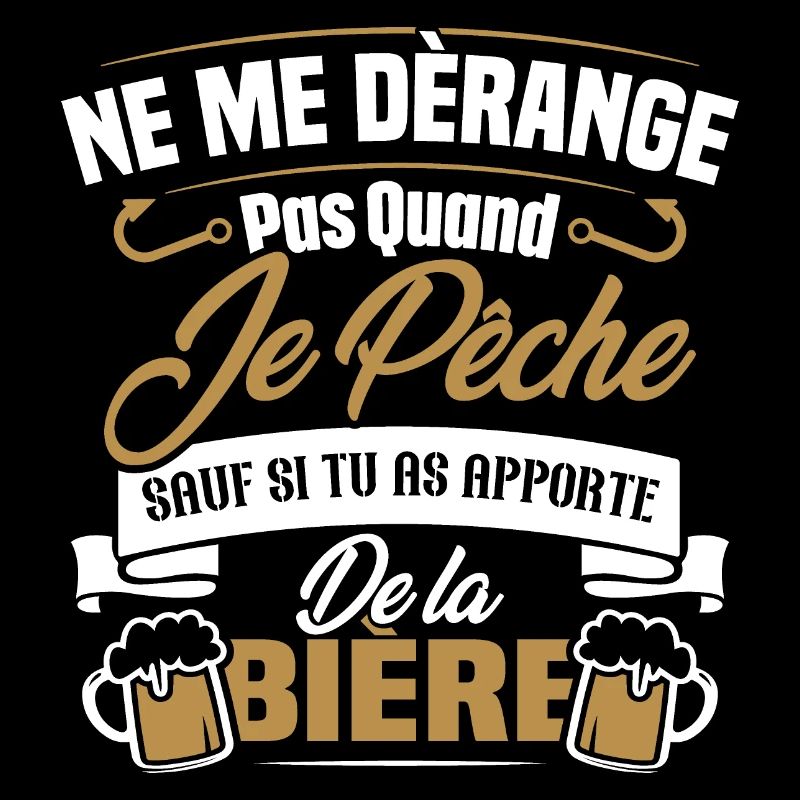 Ne me Dérange pas quand je Pêche, Bière