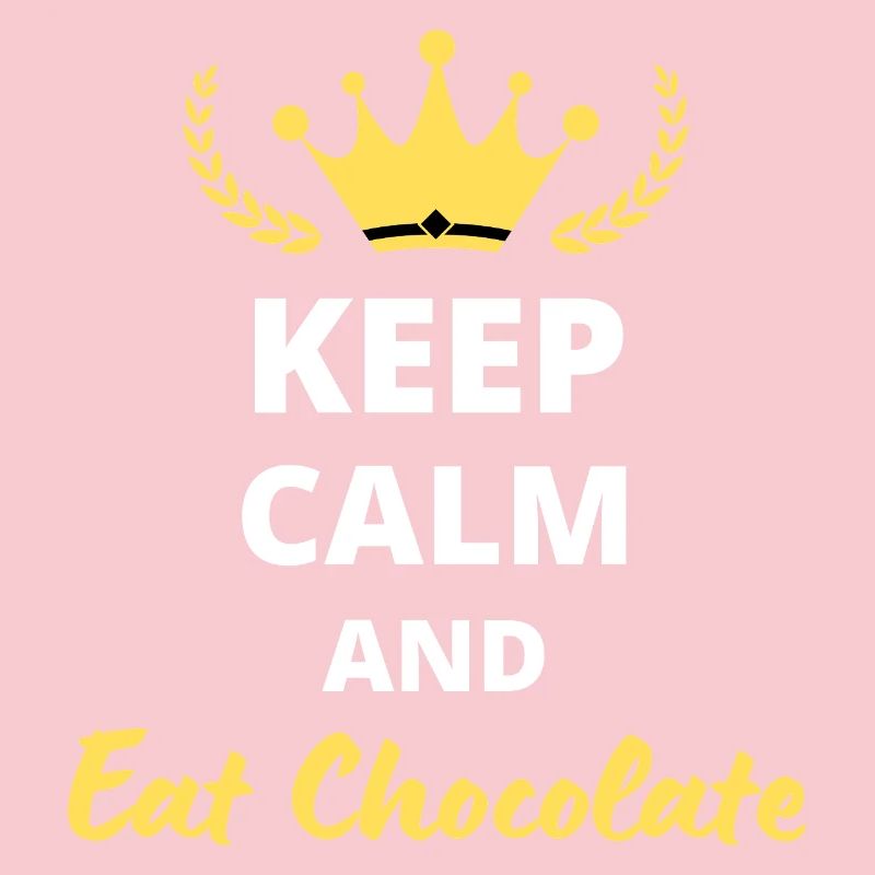 Keep Calm and Eat Chocolate