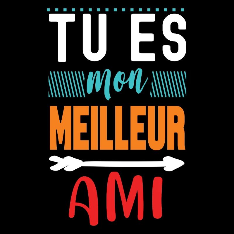 Tu es mon meilleur ami