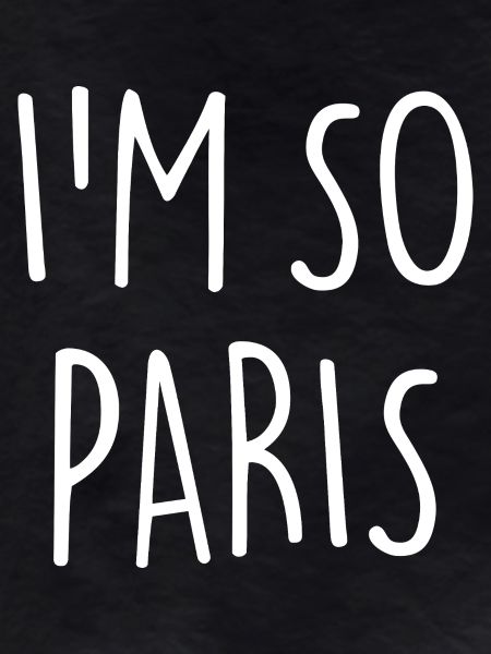 I'M SO PARIS