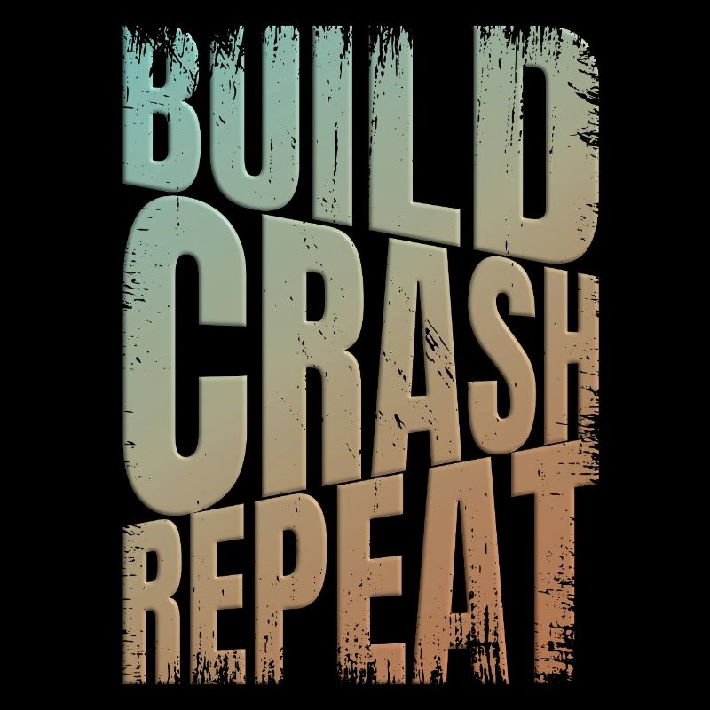 Drohne build crash repeat Spruch