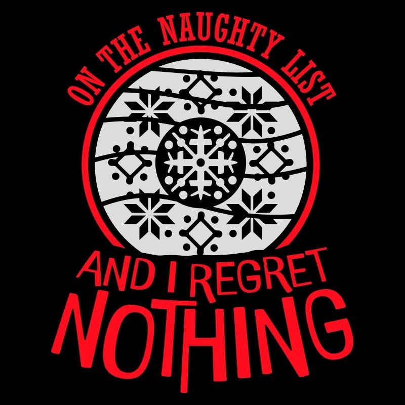 Sur la liste des vilains et ne regrette rien XMas Spruch