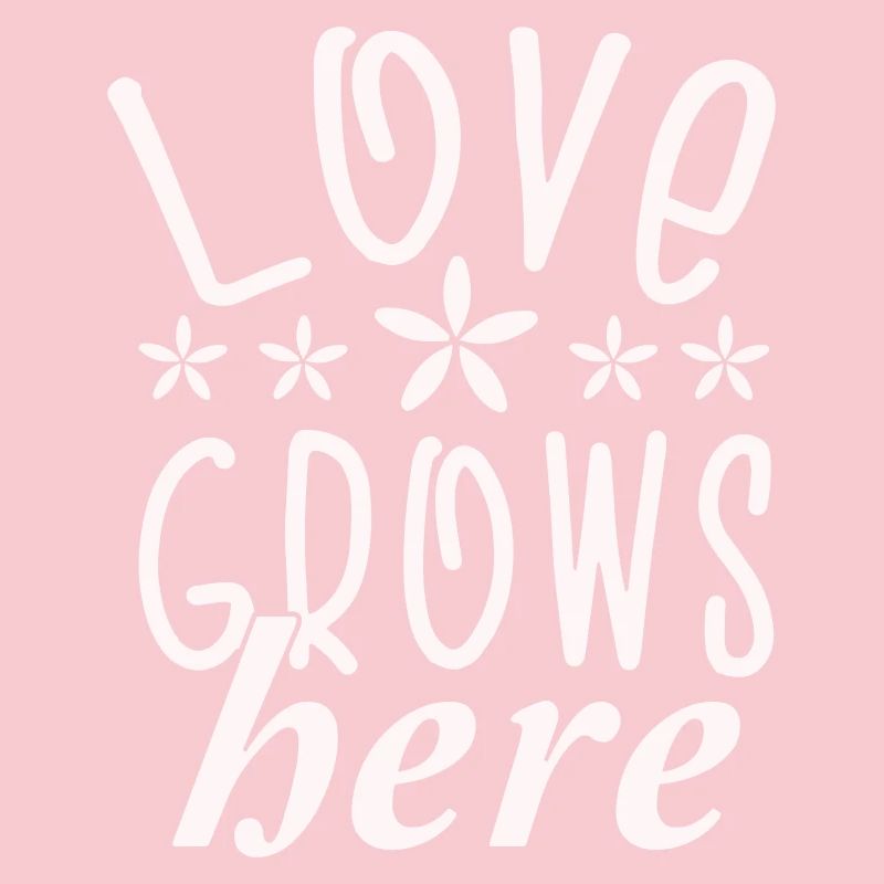 Love grows here Flowers Typography