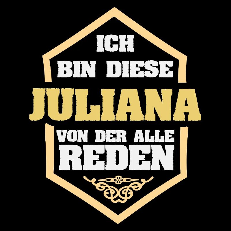 Juliana als Spruch