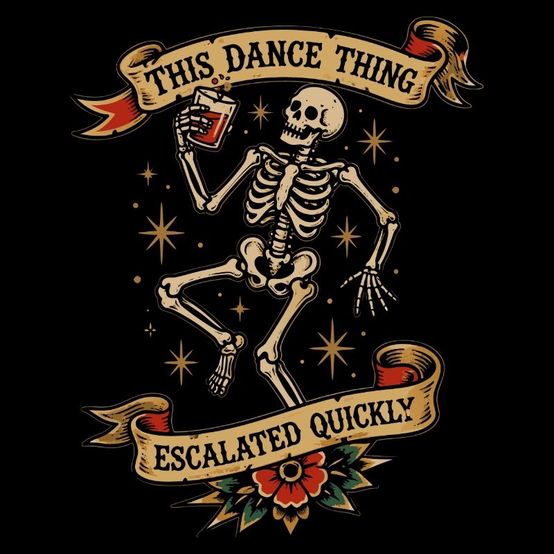 Skeleton Vintage Tattoo Dance Escalated Quickly
