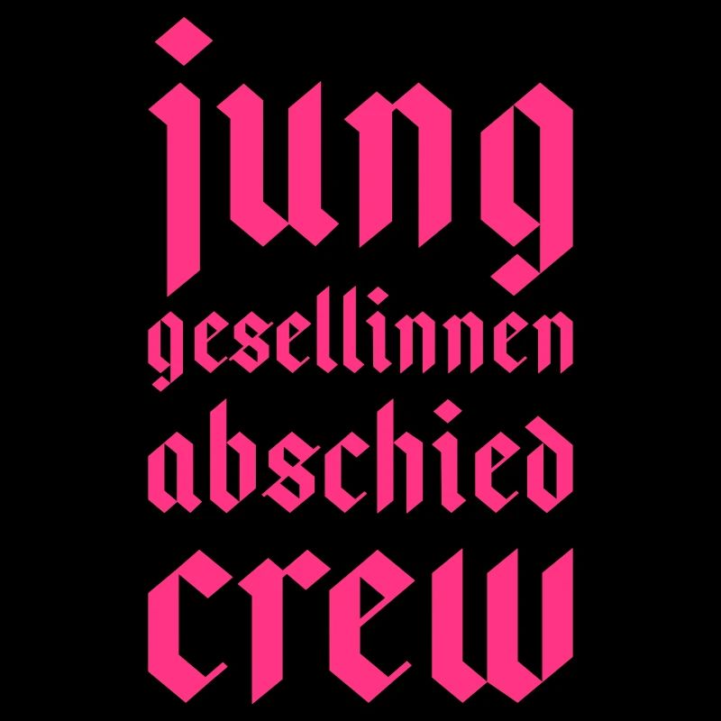 Junggesellinnenabschied Crew Jga Mädels