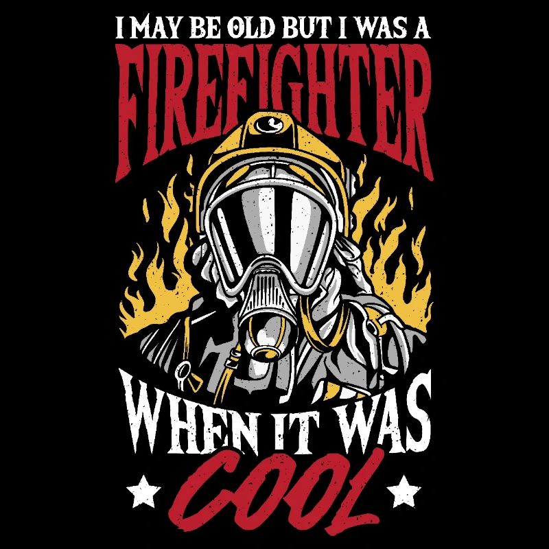 Feuerwehrmann Ich bin vielleicht alt, aber ich war
