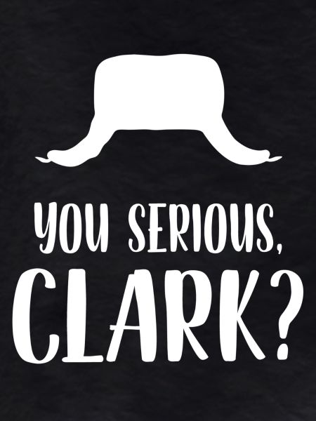 You Serious Clark