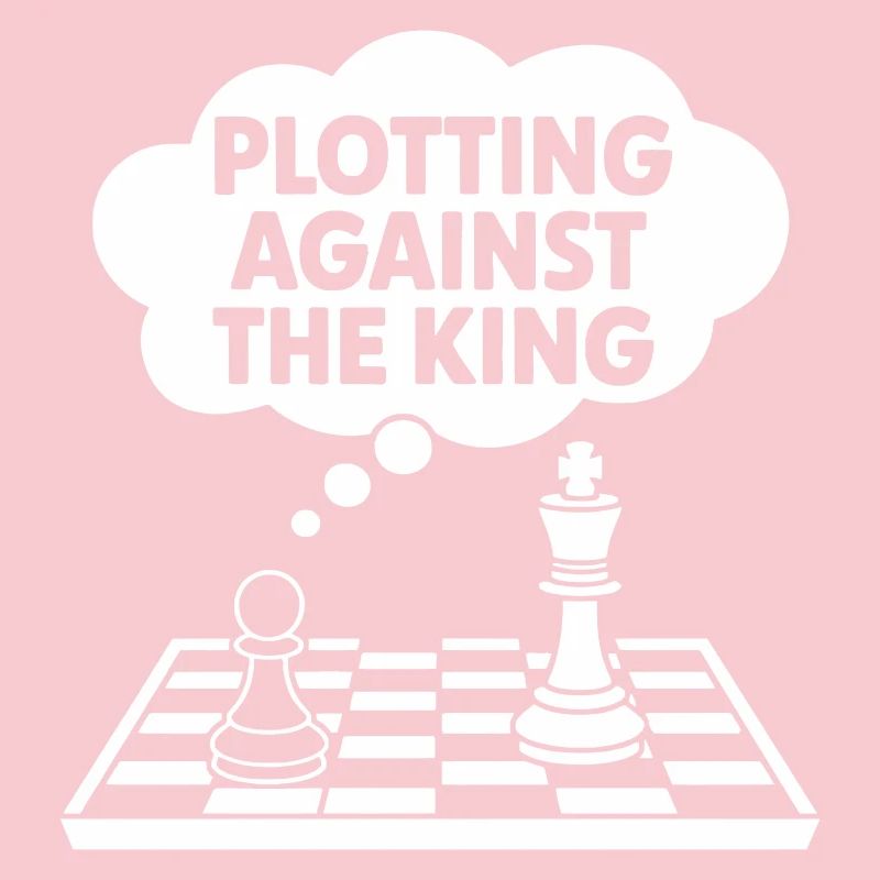 Plotting Against the King