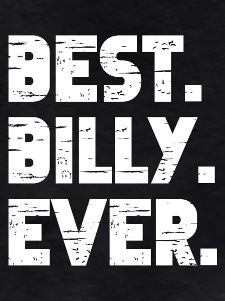 Best Billy Ever Gift Saying