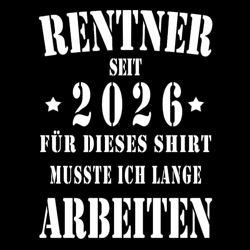 Rentner 2026 Shirt Spruch