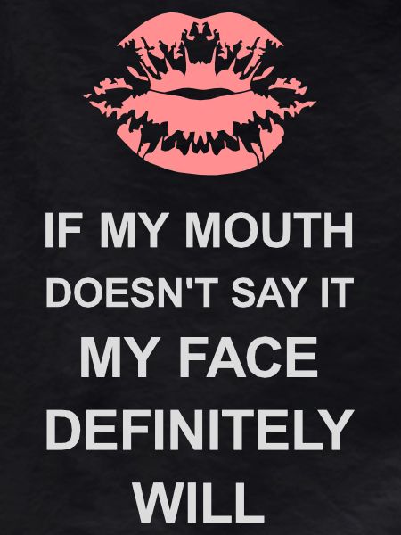 my face definitely will