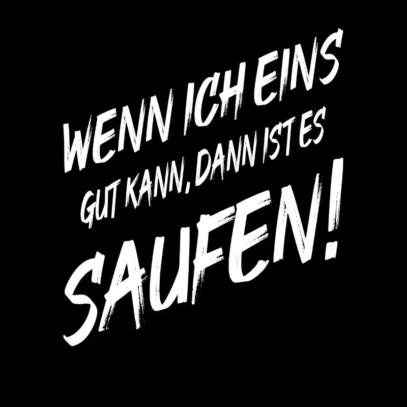 Biertrinker Ich Kann Eins Saufen