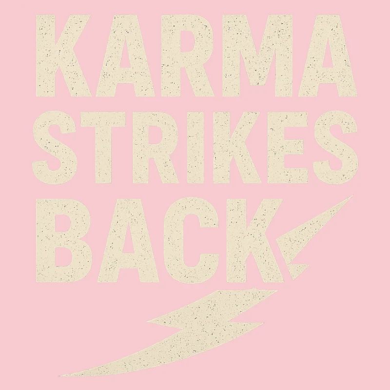 Karma Strikes Back Vintage Bolt