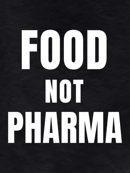 Food Not Pharma Protest Print