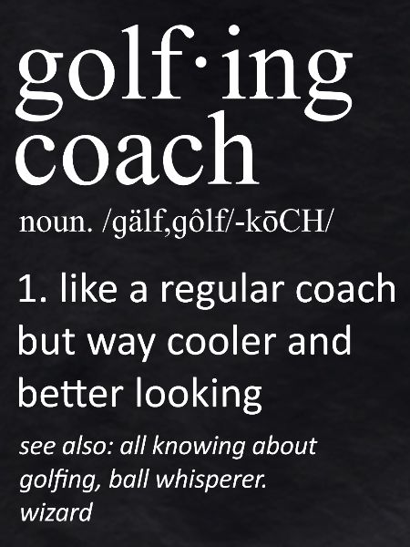 Golfing Coach Definition Fun Design