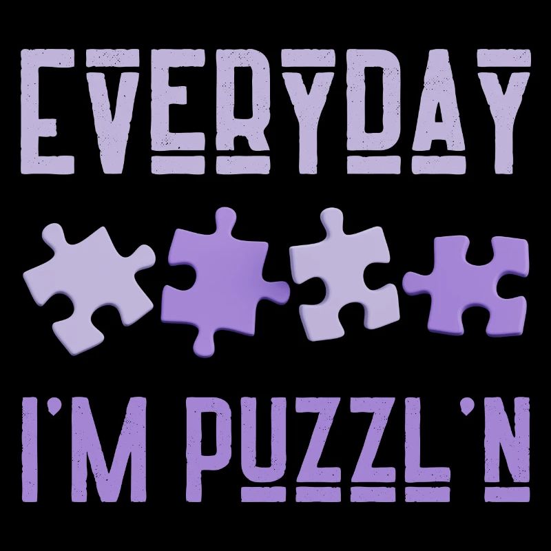Jeden Tag bin ich Puzzl'n Jigsaw Puzzle Master Puzzling
