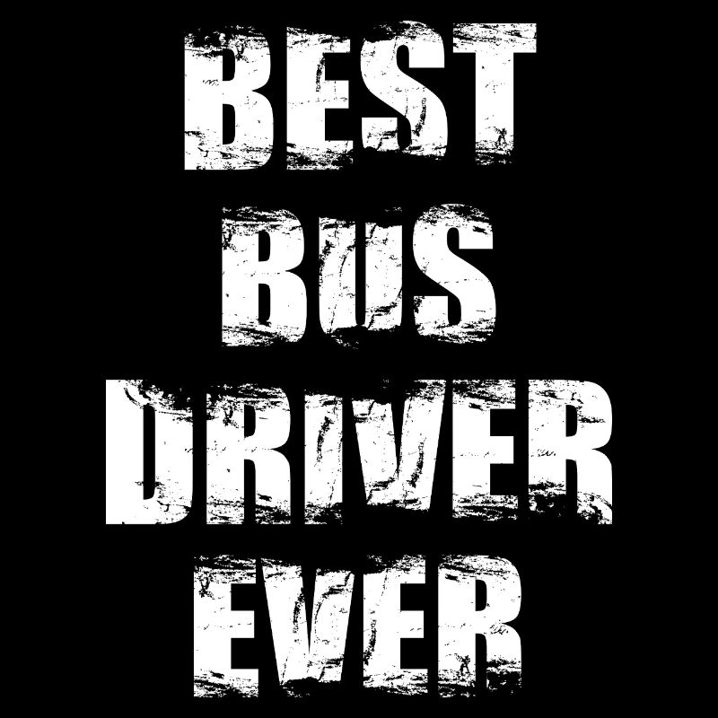 Best Bus Driver Ever