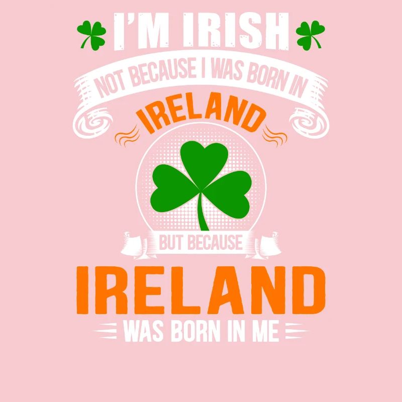 Fierté Irlandaise: née d'Irlande en moi